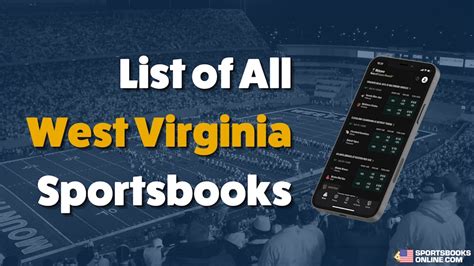 List of All 9+ West Virginia Sportsbooks (2024).